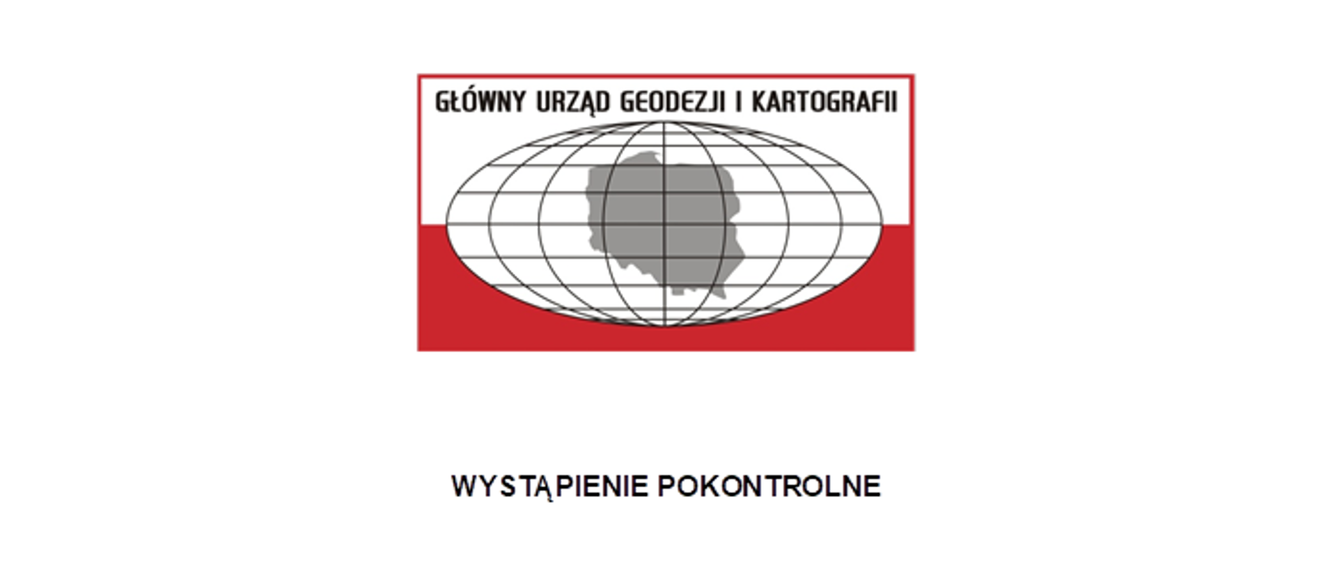 Ilustracja przedstawia pierwszą stronę wystąpienia pokontrolnego z kontroli przeprowadzonej przez Głównego Geodetę Kraju w trybie zwykłym w Warmińsko-Mazurskim Urzędzie Wojewódzkim w Olsztynie.