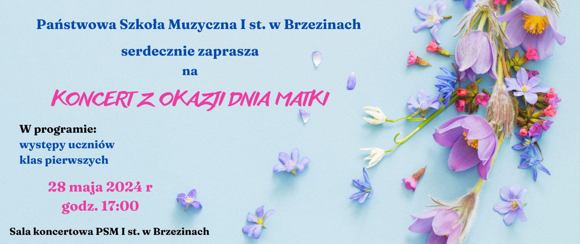 Grafika przedstawia na niebieskim tle informacje dotyczące koncertu z okazji Dnia M. Z prawej strony kolorowe kwiaty.