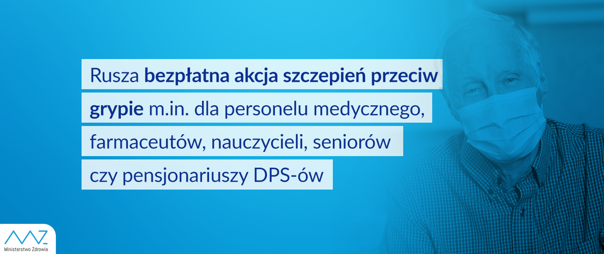 na zdjęciu osoba w maseczce oraz napis Rusza bezpłatna akcja szczepień przeciw grypie m.in dla personelu medycznego, farmaceutów, nauczycieli, seniorów czy pensjonariuszy DPS-ów