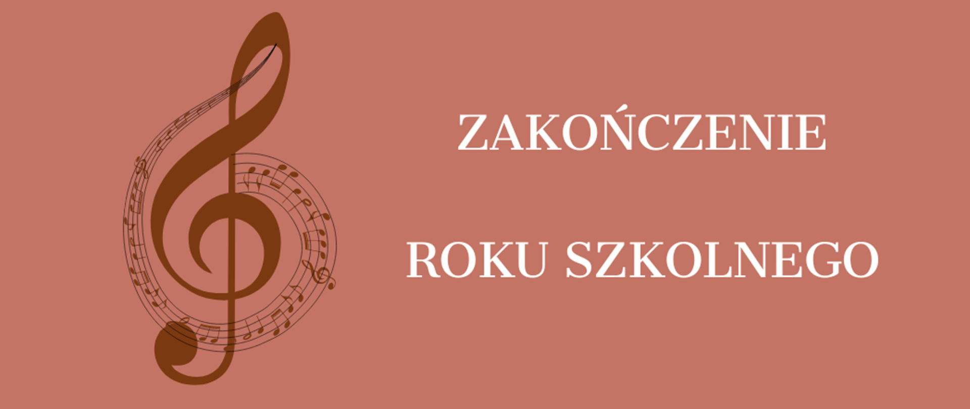 Zakończenie roku szkolnego, po lewej ozdobny klucz wiolinowy na brązowym tle