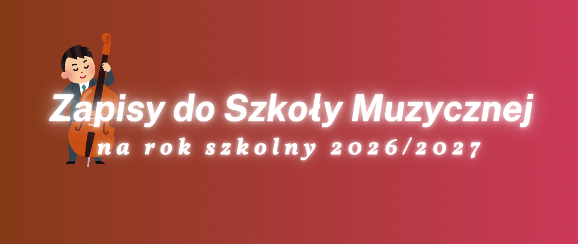 Plakat na bordowym tle. Napis na środku biała czcionką Zapisy do Szkoły Muzycznej na rok szkolny 2026/2027

