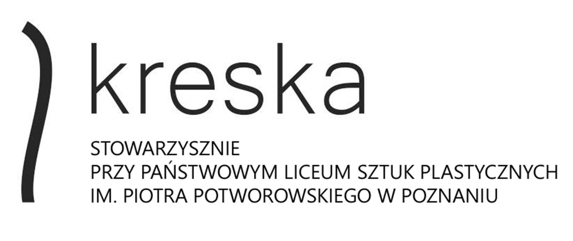 Plakat z napisem KRESKA Stowarzyszenie przy Państwowym Liceum Sztuk Plastycznych