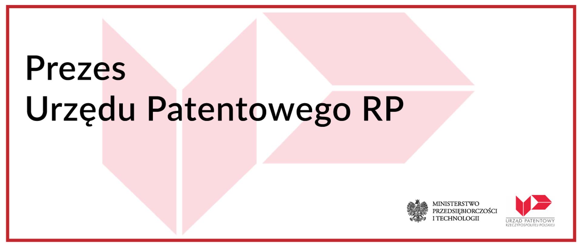 Prezes Urzędu Patentowego RP