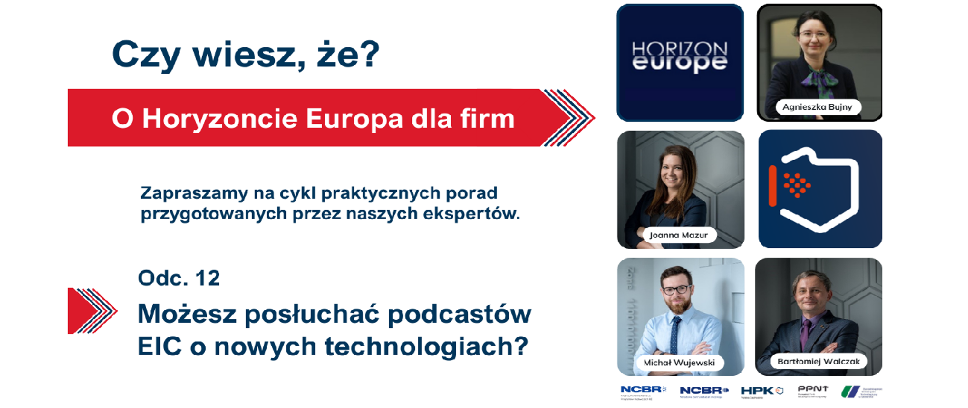 Czy wiesz, że: możesz posłuchać podcastów EIC o nowych technologiach?