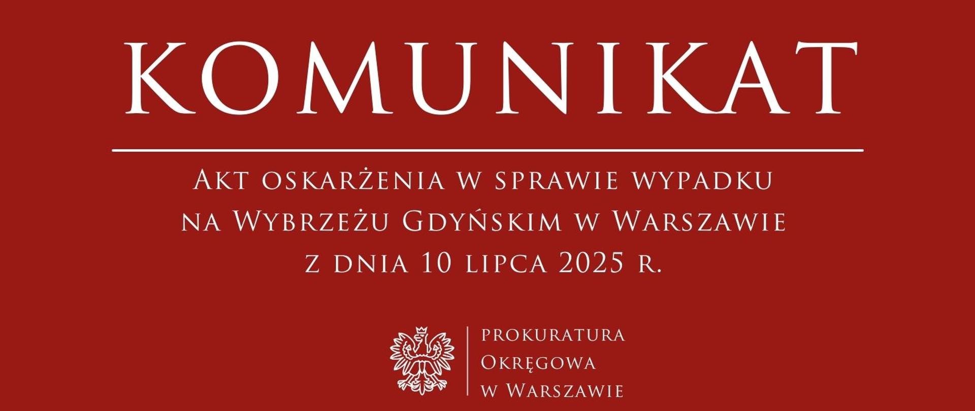 Komunikaty - akt oskarżenia Wisłostrada 