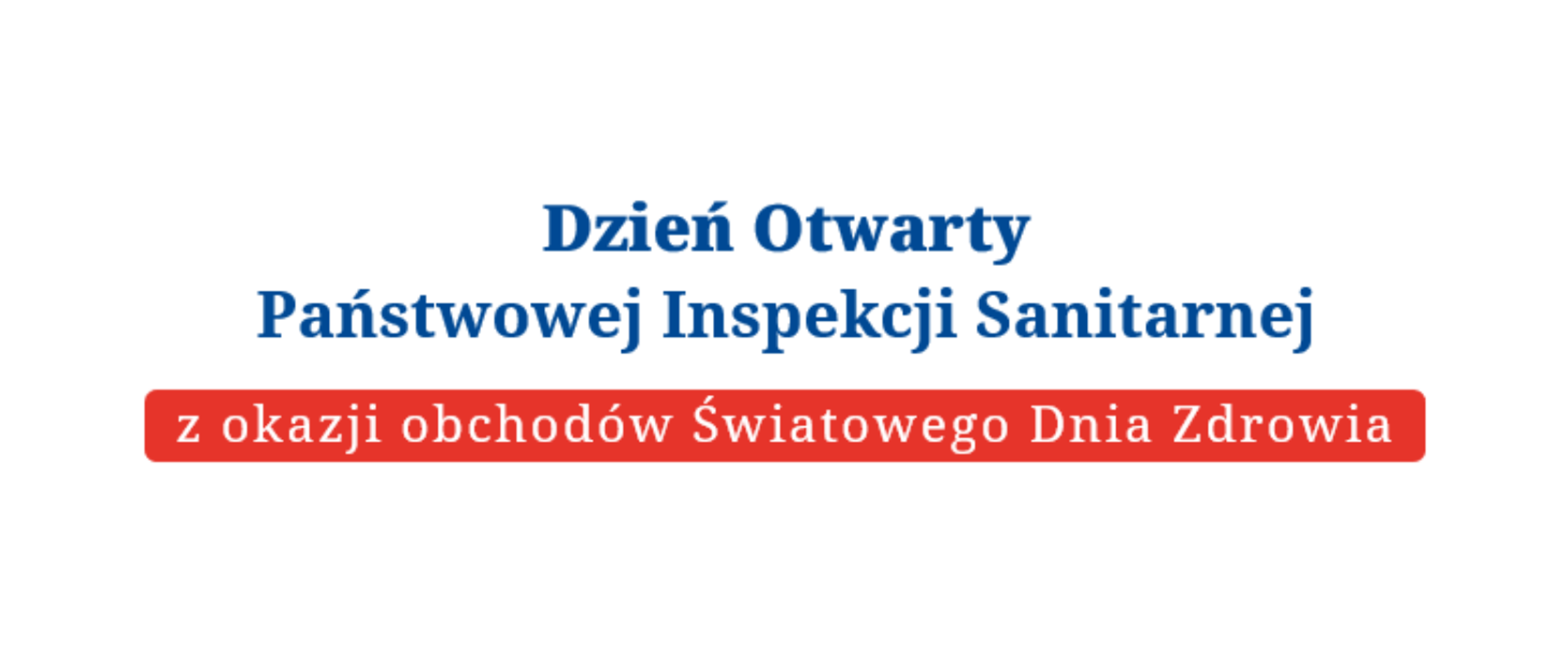 Zaproszenie na Dzień Otwarty PSSE w Tychach