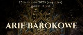 Audycja -Arie Barokowe 23.11.2023 godz.17.00 plakat z postacią w masce złotej