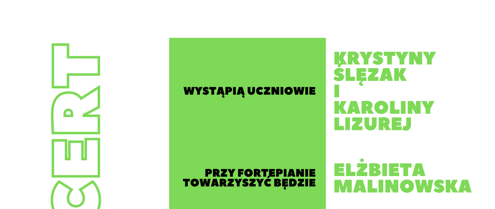 Plakat promujący koncert klasy skrzypiec utrzymany w zielono-białej kolorystyce, z dużą grafiką skrzypiec ułożonych na nutach. Na plakacie znajdują się informacje o występie uczniów, przygotowanych przez Krystynę Ślęzak i Karolinę Lizurej, a przy fortepianie towarzyszyć będzie Elżbieta Malinowska. Wydarzenie odbędzie się w Auli Państwowej Szkoły Muzycznej I stopnia im. Fryderyka Chopina w Kłodzku, 16 kwietnia 2026 roku o godzinie 16:30.