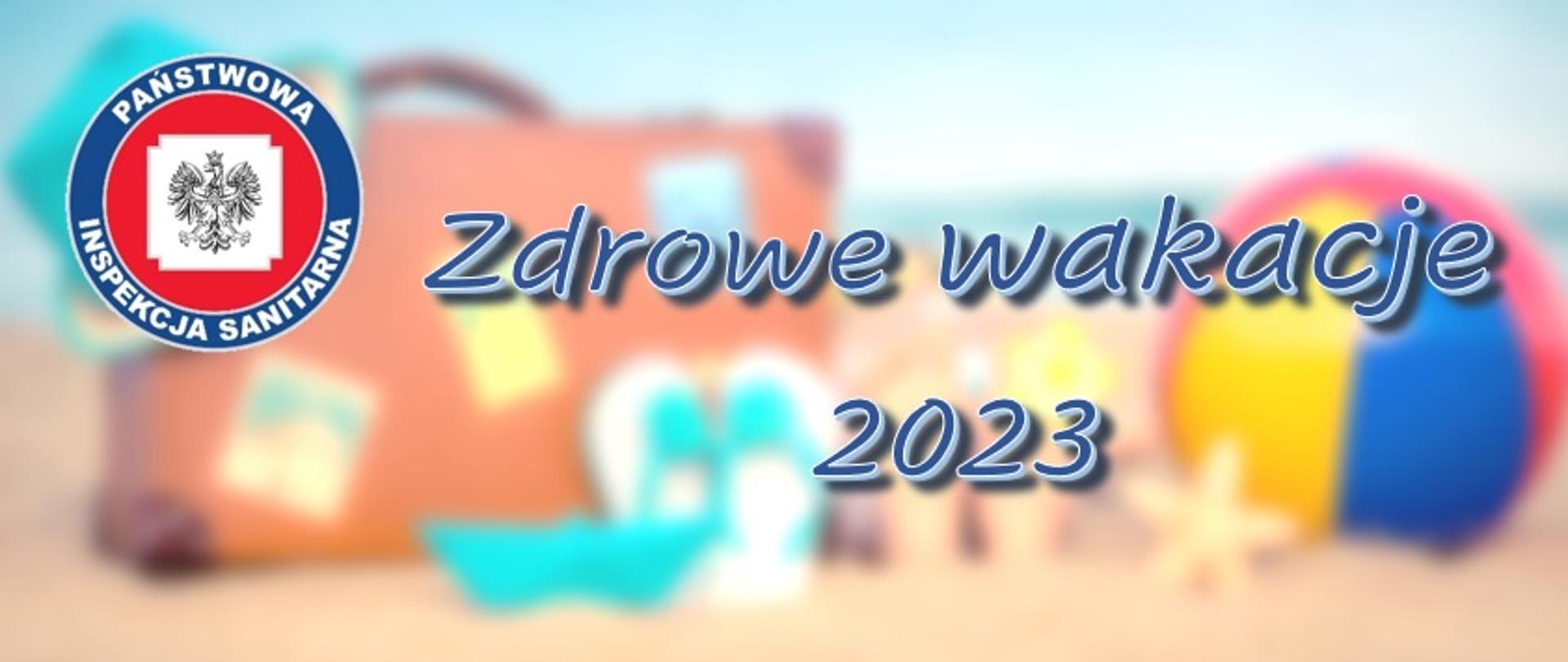Zdrowe wakacje 2023