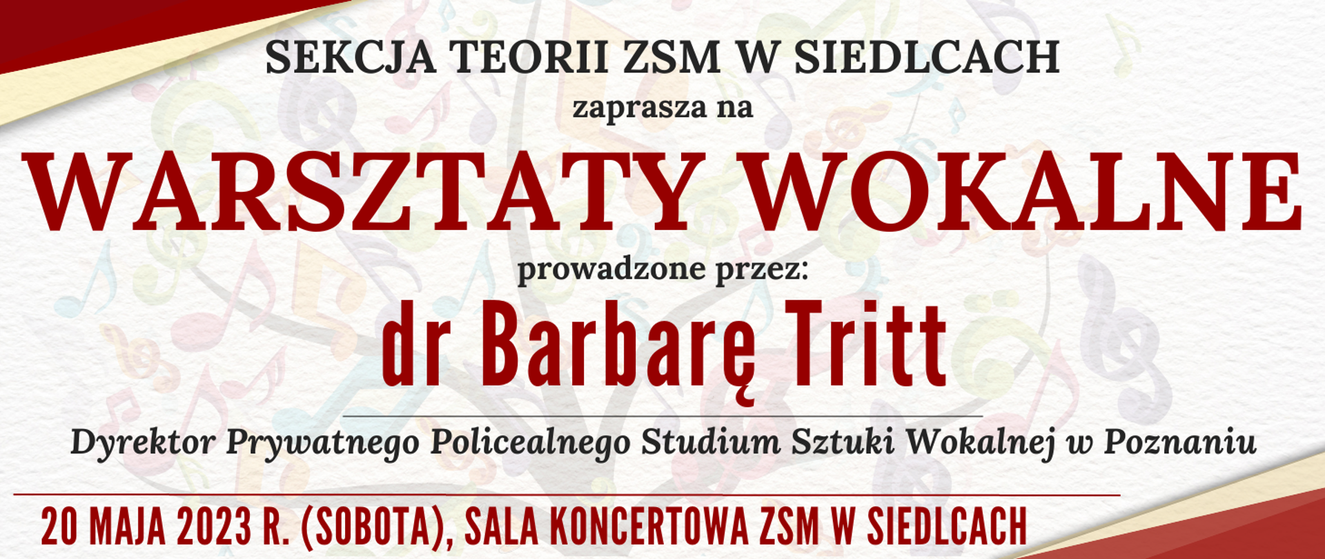 Jasne tło z transparentnymi elementami muzycznymi w tle z informacjami o warsztatach wokalnych, lewy, górny narożnik i dolny prawy z kolorowymi elementami