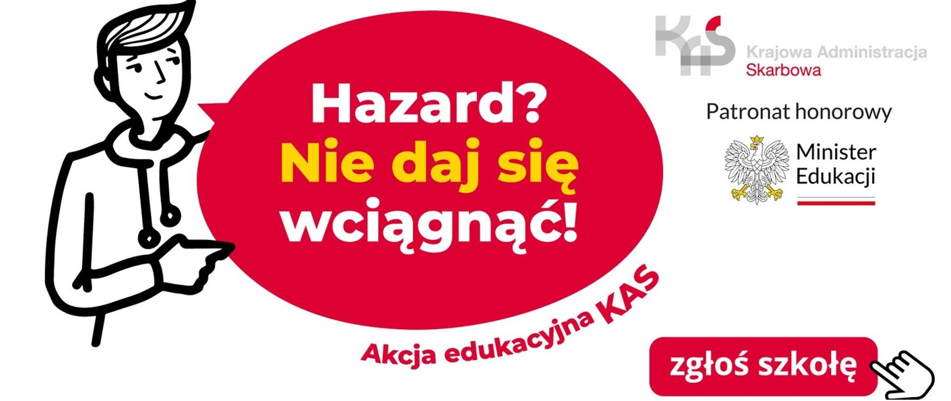 Grafika do komunikatu Hazard nie daj się wciągnąć