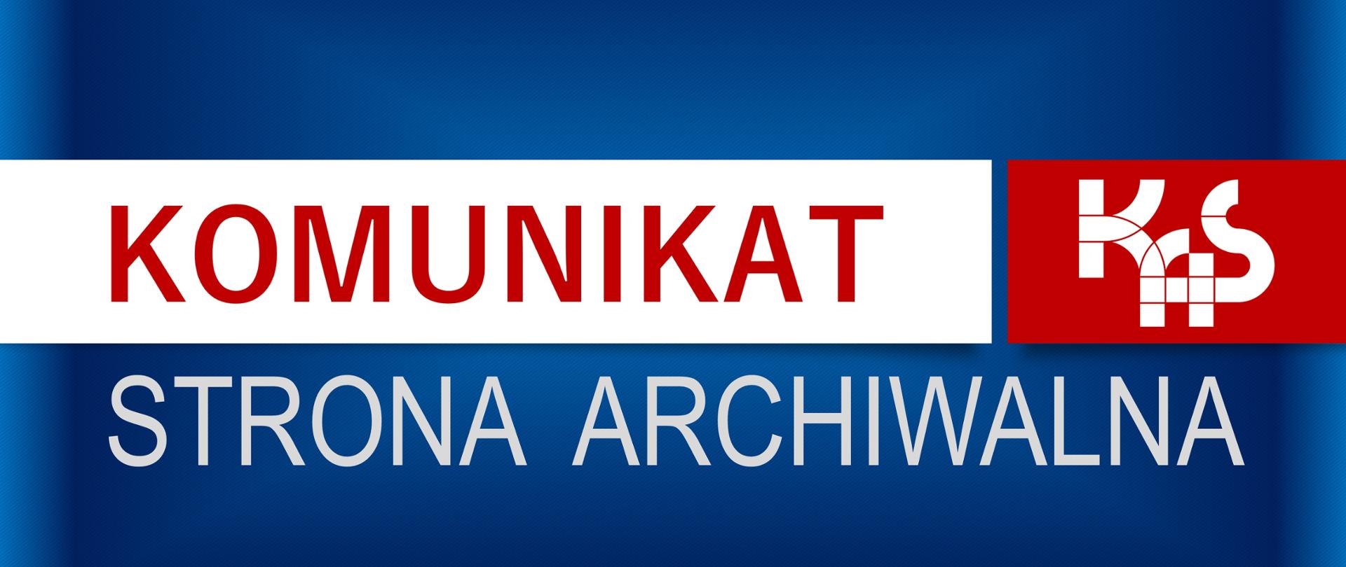 Logo KAS (Krajowej Administracji Skarbowej). Napis: Komunikat. Strona Archiwalna.