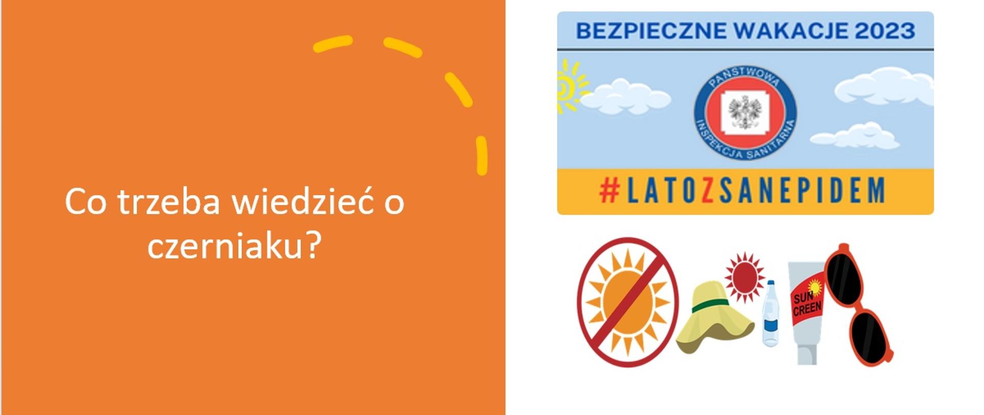 #latozsanepidem - co trzeba wiedzieć o czerniaku