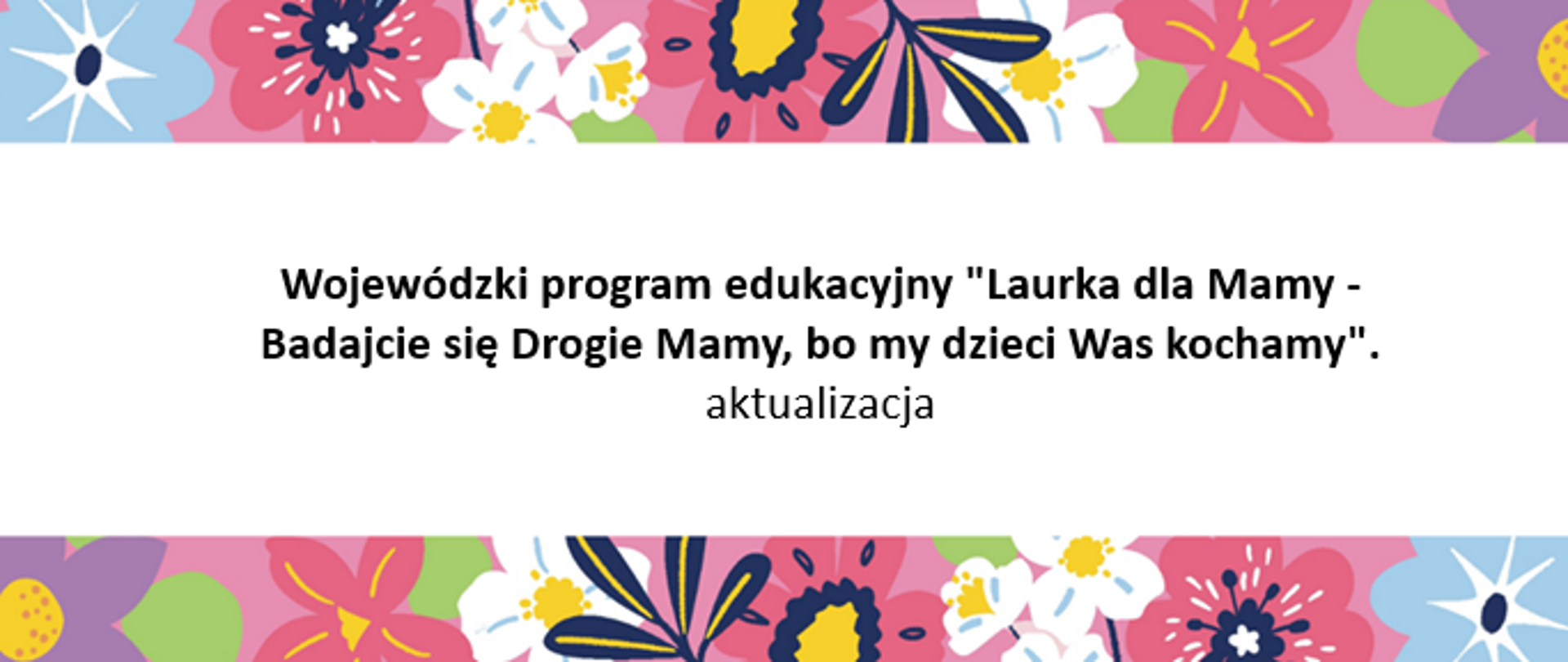 program edukacyjny Laurka dla Mamy
