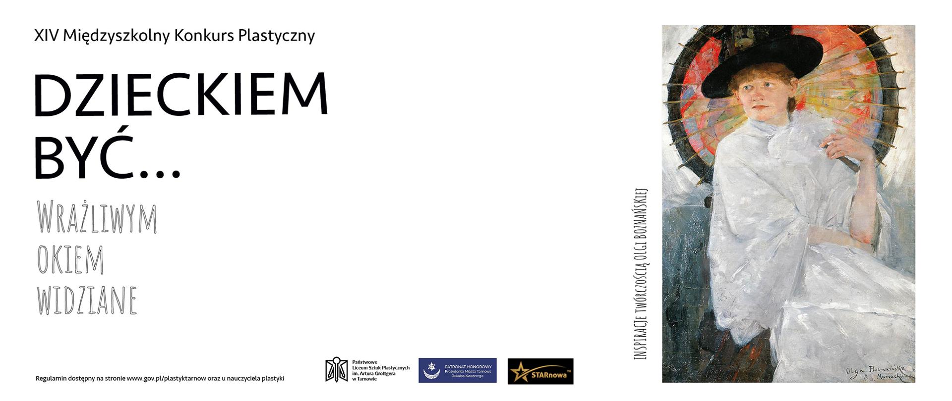 Plakat XIV Międzyszkolnego Konkursu Plastycznego Dzieckiem być… wrażliwym okiem widziane. Po lewej stronie znajdują się napisy z nazwą konkursu, a po prawej reprodukcja obrazu przedstawiającego młodą dziewczynę w białej sukni z dużym kolorowym parasolem i czarnym kapeluszem. U dołu znajdują się logotypy organizatorów i patronów.