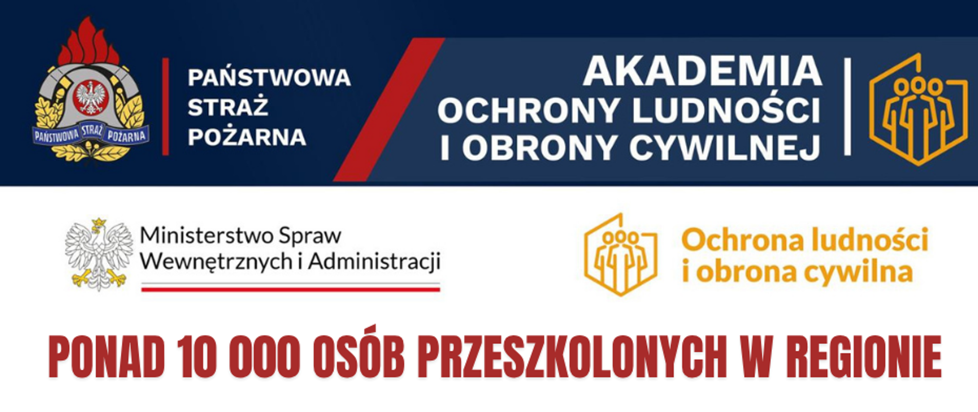 Baner z logo PSP, MSWiA oraz OLiOC z dodatkiem: ponad 10000 osób przeszkolonych w regionie