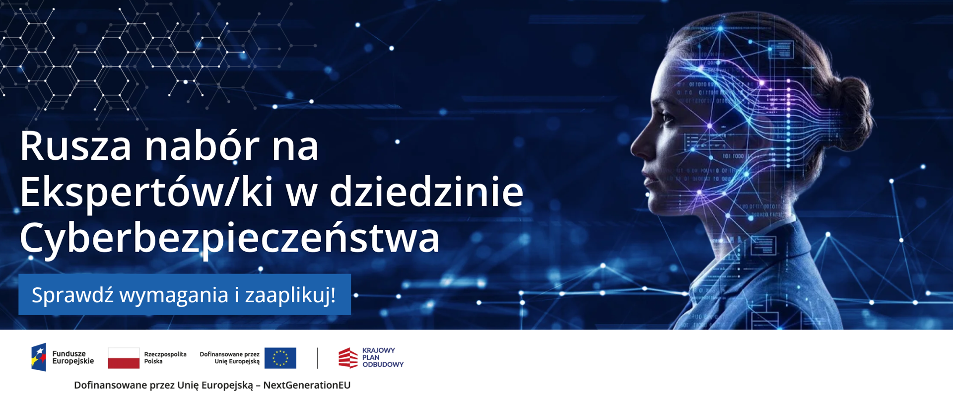 Rusza nabór na ekpertów i ekspertki w dziedzinie Cyberbezpieczeństwa. Sprawdź wymagania i zaaplikuj!