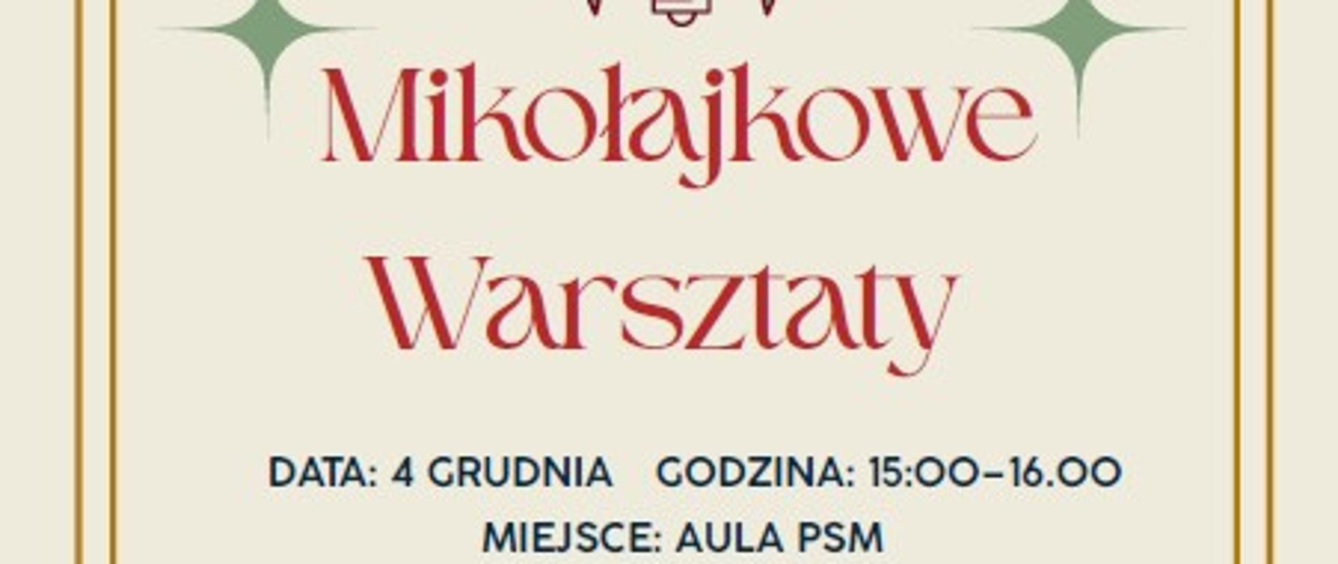 Świąteczny plakat z jasnożółtym tłem i informacją o Mikołajkowych Warsztatach - 04.12.2025