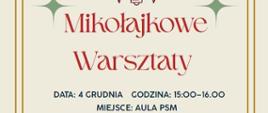 Świąteczny plakat z jasnożółtym tłem i informacją o Mikołajkowych Warsztatach - 04.12.2025
