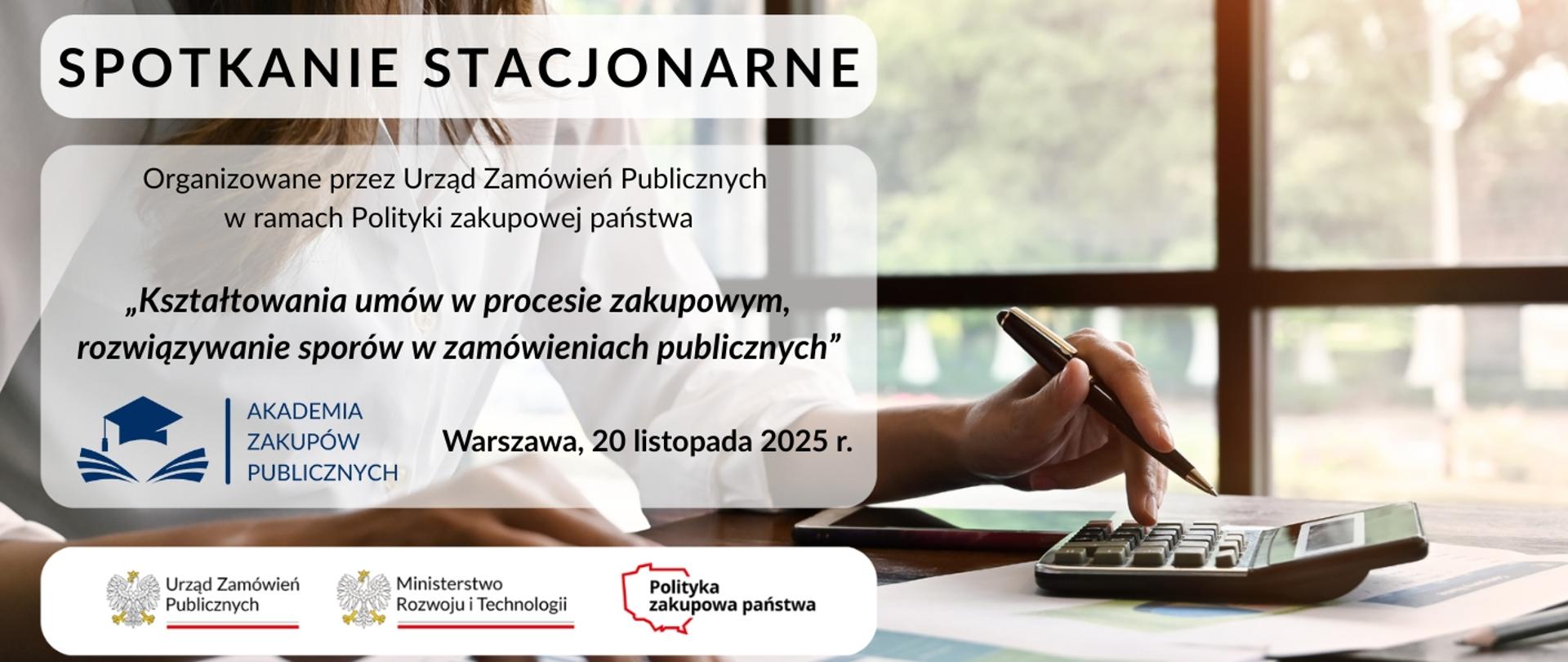 „Kształtowania umów w procesie zakupowym, rozwiązywanie sporów w zamówieniach publicznych”