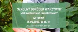 webinarium Szkolny ogródek warzywny MF EOG