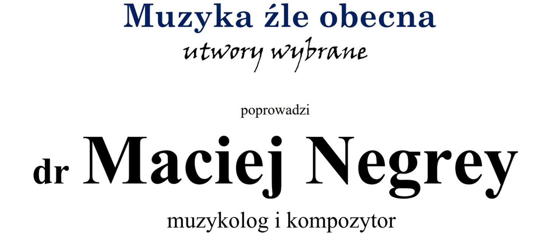 Zdjęcie przedstawia afisz warsztatów z dr Maciejem Negrey