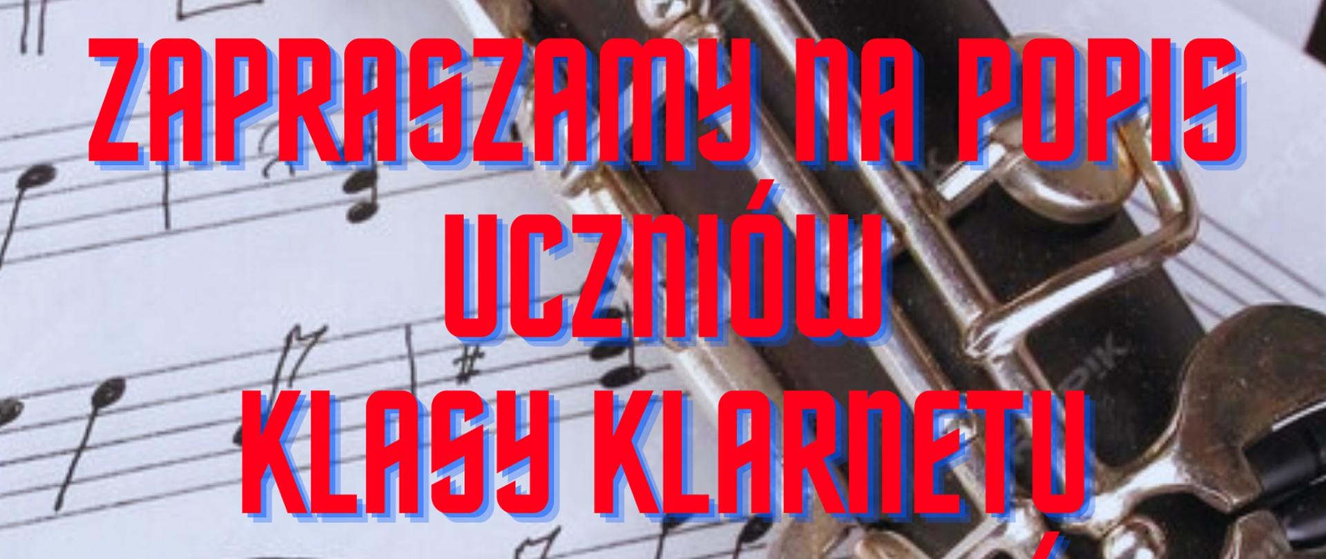 Plakat informujący o popisie tło nuty i fragment klarnetu. Kolorowe drukowane napisy czerwone i zielone.