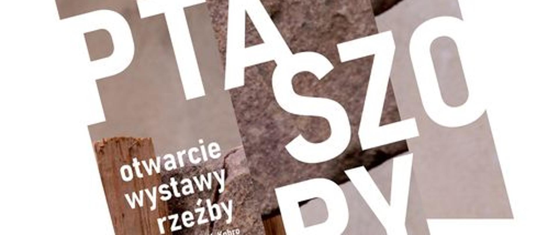 Plakat wystawy rzeźby pt. "Ptaszory"