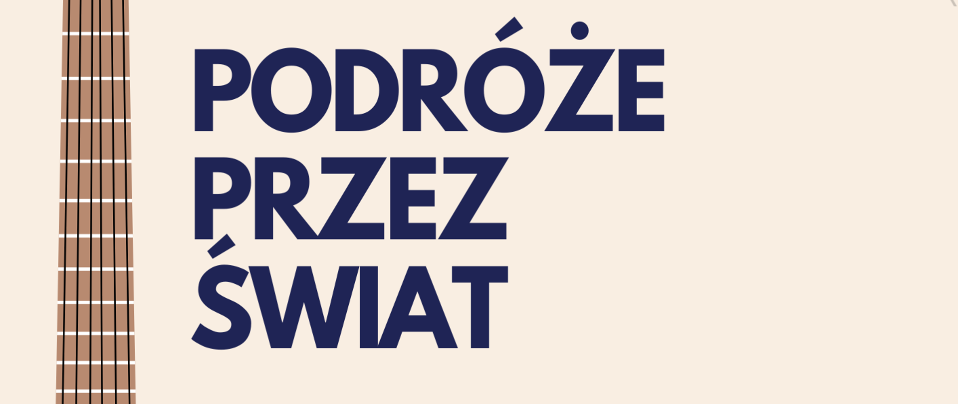 Po lewej stronie na całej długości obrazu znajduje się ilustracja gitary. Od góry strony umieszczone zostały nuty na pięciolinii. Poniżej umieszczono napis: Zapraszamy na koncert "Podróże przez świat". W środkowej części obrazu podane zostały data, czas i miejsce koncertu oraz wykonawcy z repertuarem: 16.09.2025. godz. 17:00, sala koncertowa, Maciej Smoluch - gitara, Maria Bernacka - wokal, w programie Flamenco/Latin jazz