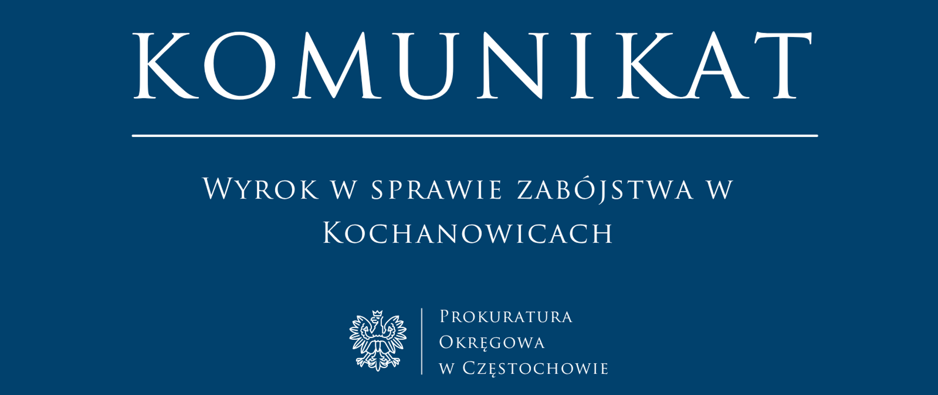 Wyrok w sprawie zabójstwa w Kochanowicach