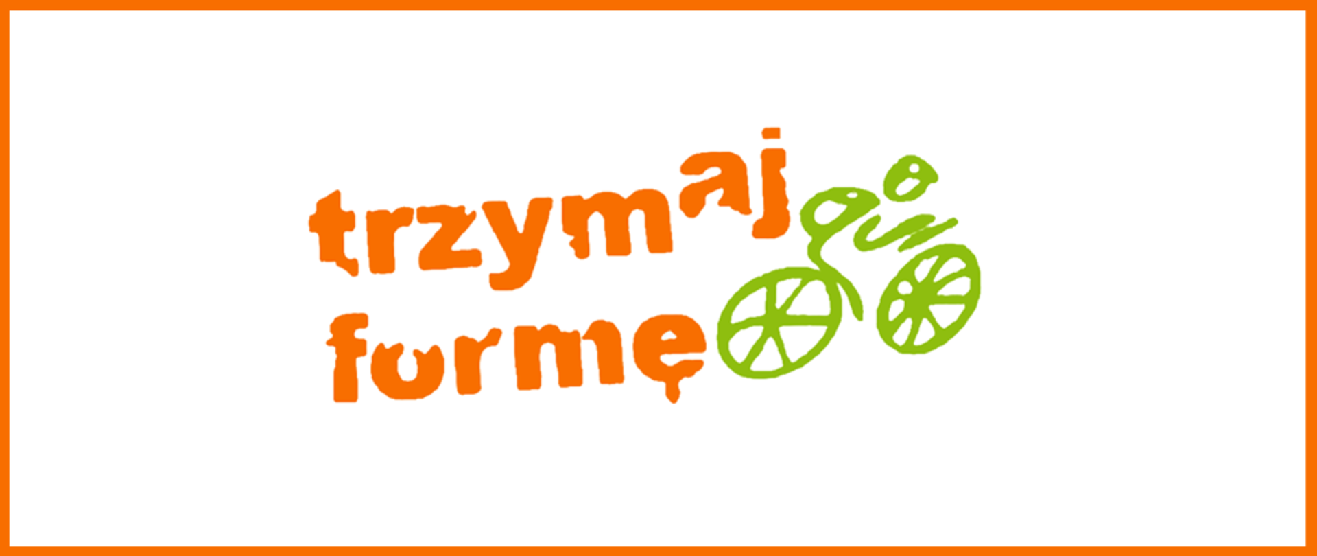 Trzymaj formę