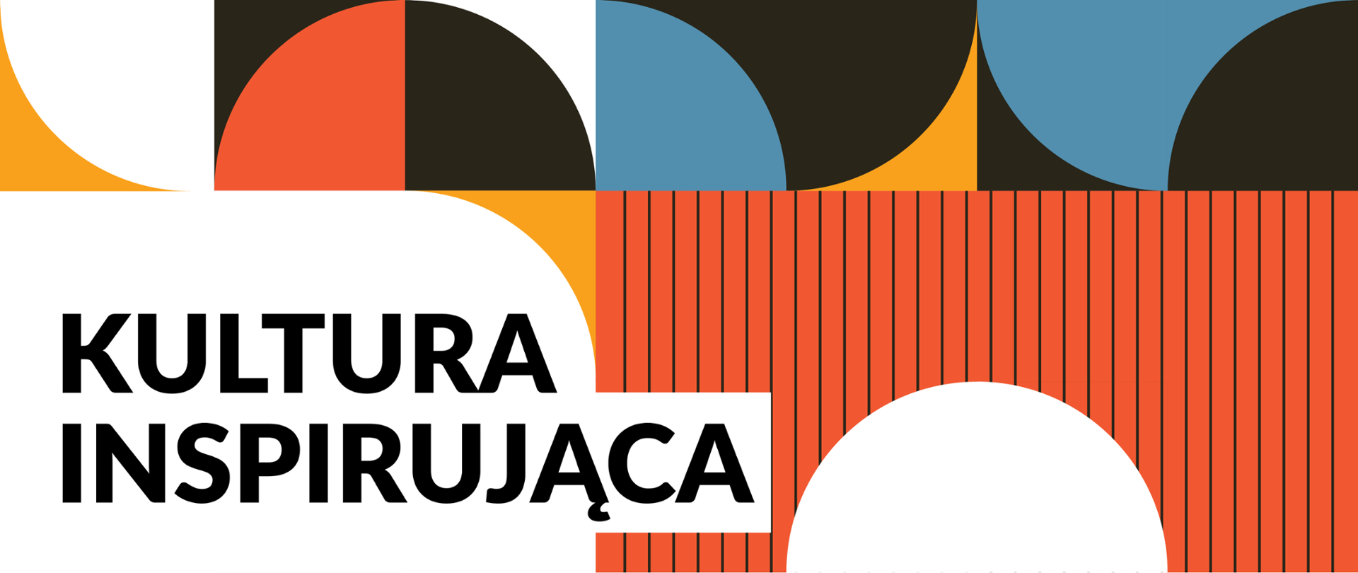 Rozpoczynamy nabór wniosków do programu „Kultura inspirująca” 2027-2028, grafika