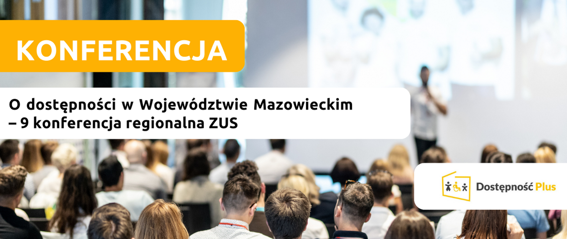 O dostępności w Województwie Mazowieckim 9 regionalna konferencja ZUS