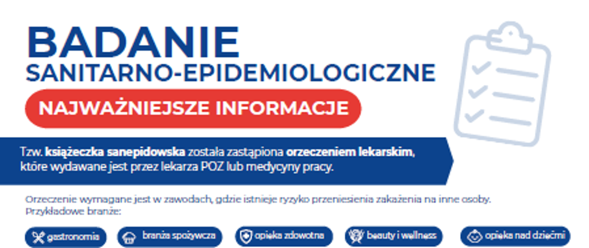 Infografika informacyjna o badaniu sanitarno‑epidemiologicznym. Zawiera tytuł oraz sekcję „Najważniejsze informacje”. Wyjaśnia, że książeczkę sanepidowską zastępuje orzeczenie lekarskie wymagane w wybranych branżach (m.in. gastronomia, medycyna, opieka nad dziećmi). Przedstawia 5 kroków procedury: skierowanie, pobranie próbek, oddanie próbek, odbiór wyników, wizyta u lekarza. Podaje koszty badań (225 zł + 40 zł, razem 265 zł), instrukcję pobrania 3 próbek kału oraz dni i godziny przyjmowania próbek i wydawania wyników w PSSE Sosnowiec.