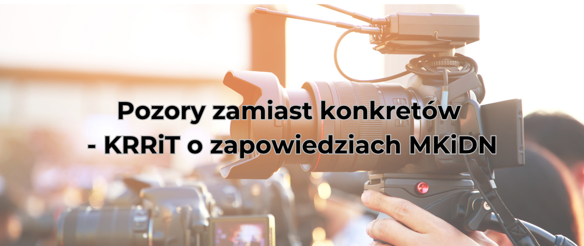 KRRiT o zapowiedziach MKiDN