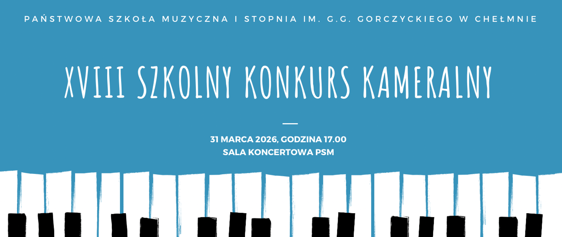 Na niebieskim tle: nazwa szkoły i informacje o konkursie. Na dole klawiatura muzyczna.