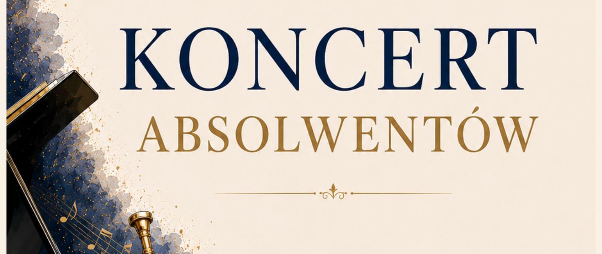 Zaproszenie na koncert Absolwentów 26 czerwca 2026