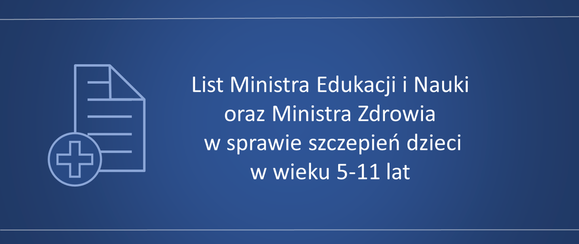 Lis MEiN oraz MZ w sprawie szczepień dzieci w wieku 5-11 lat