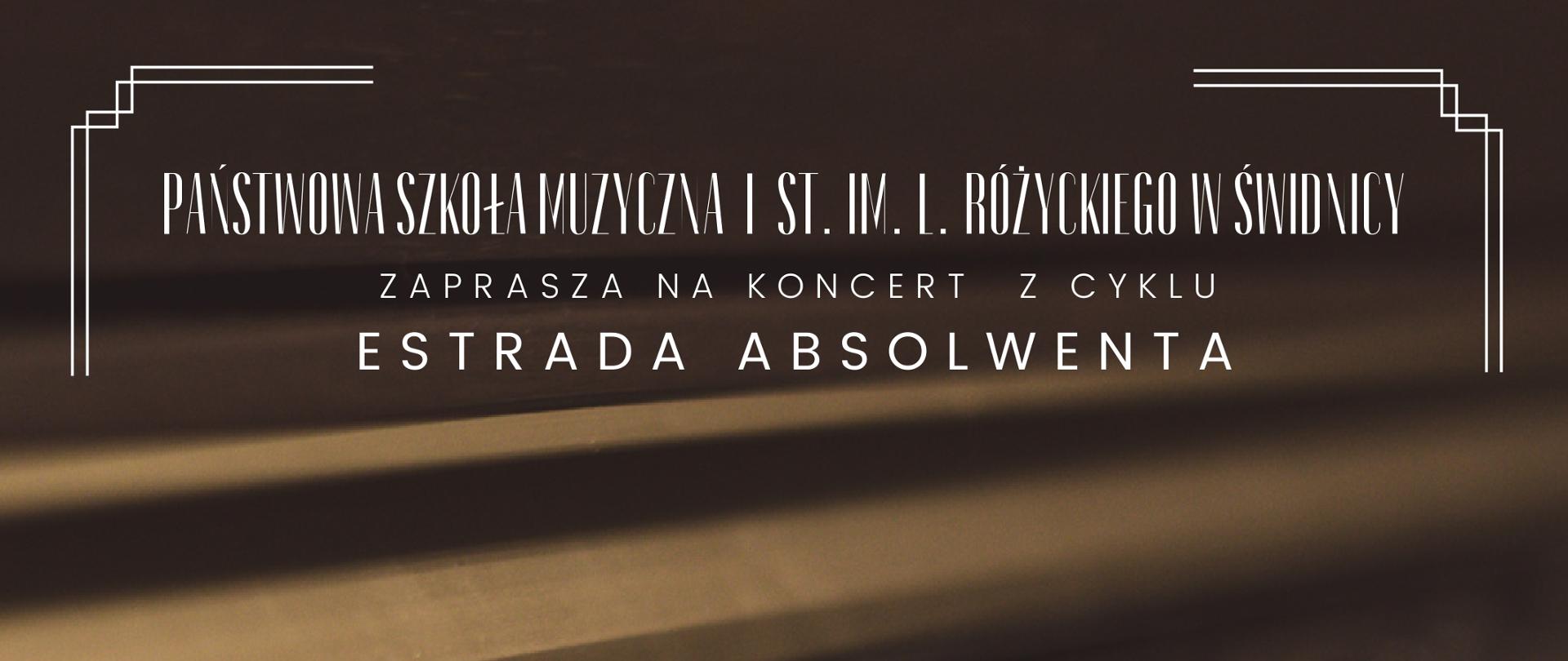 Plakat informujący o koncercie absolwentki PSM I st. Na tle nieostrego zjdęcia fortepianu białe napisy informujące o koncercie.