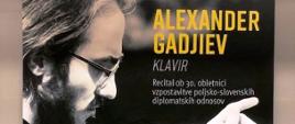 Plakat koncertu Alexandra Gadjieva z okazji 30. rocznicy relacji dyplomatycznych między Polska i Słowenią 