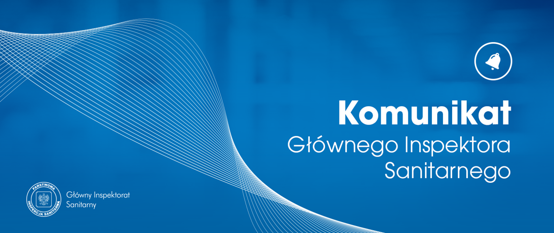 Komunikat znajduje się w prostokątnej ramce podkład koloru niebieskiego w dolnym lewym rogu logo Państwowej Inspekcji Sanitarnej z napisem po lewej stronie Główny Inspektorat Sanitarny.
