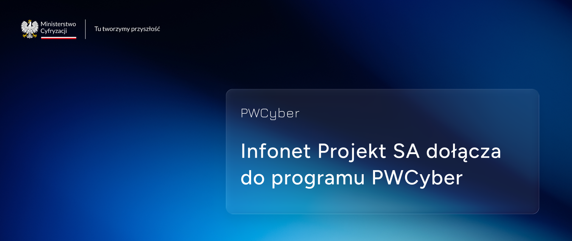 Infonet Projekt dołącza do Programu Współpracy w Cyberbezpieczeństwie (PWCyber)