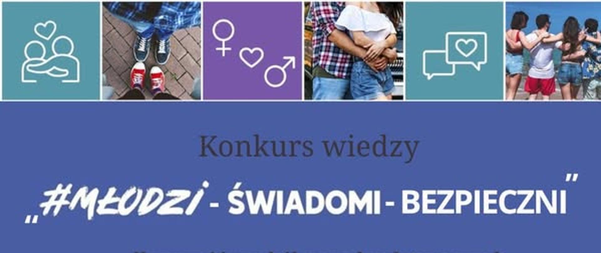 Konkurs „Młodzi-Świadomi-Bezpieczni”