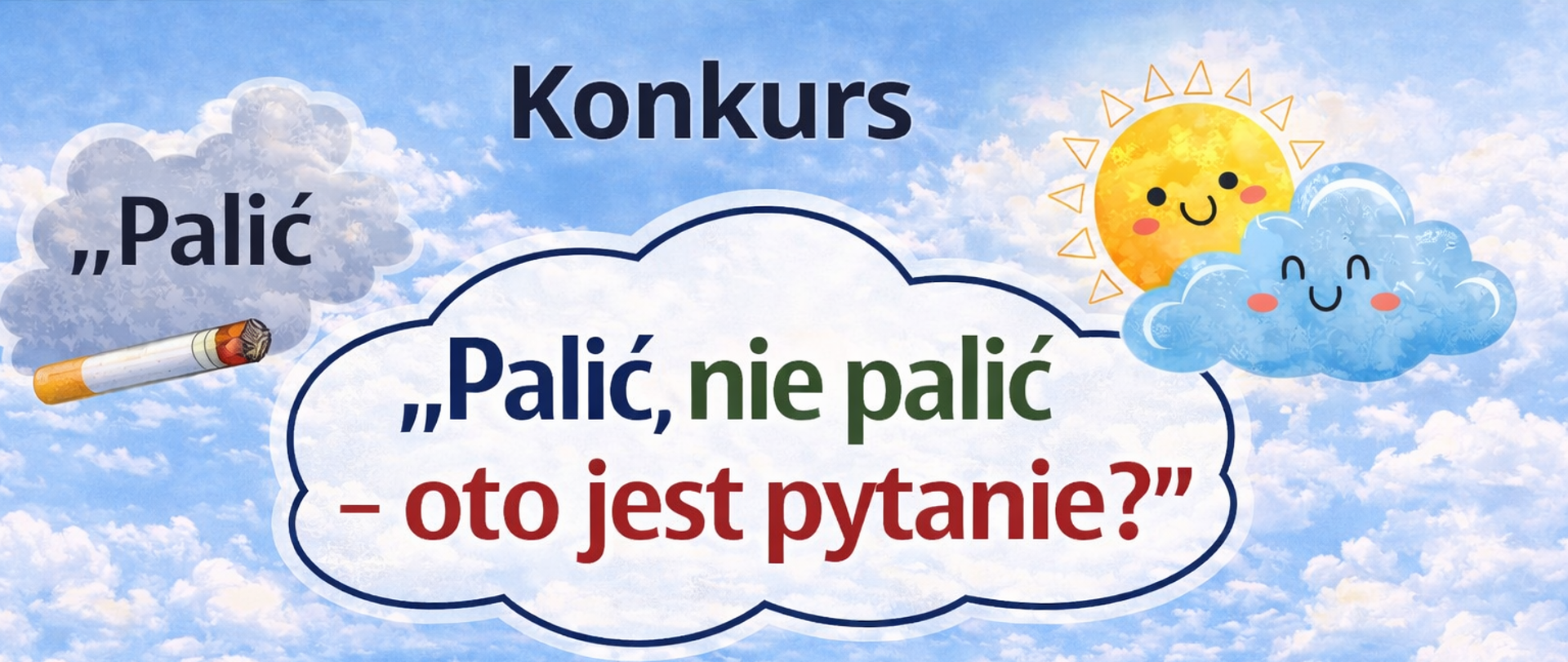 Konkurs ,,Palić, nie palić - oto jest pytanie?"