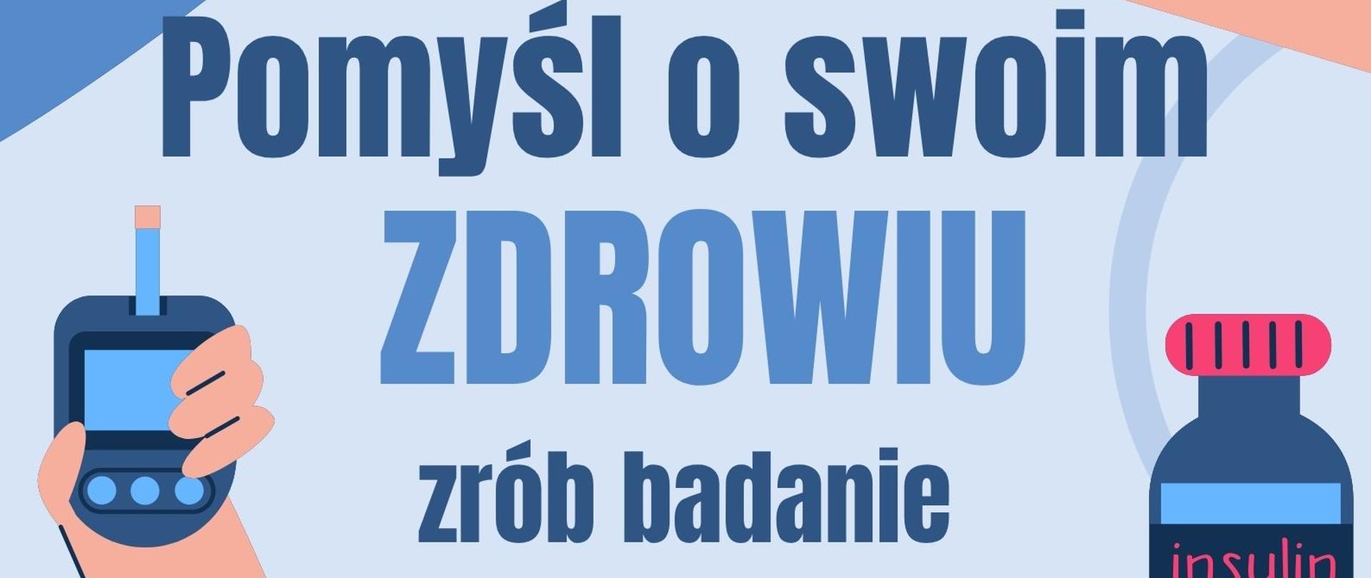 Pomyśl o swoim zdrowiu