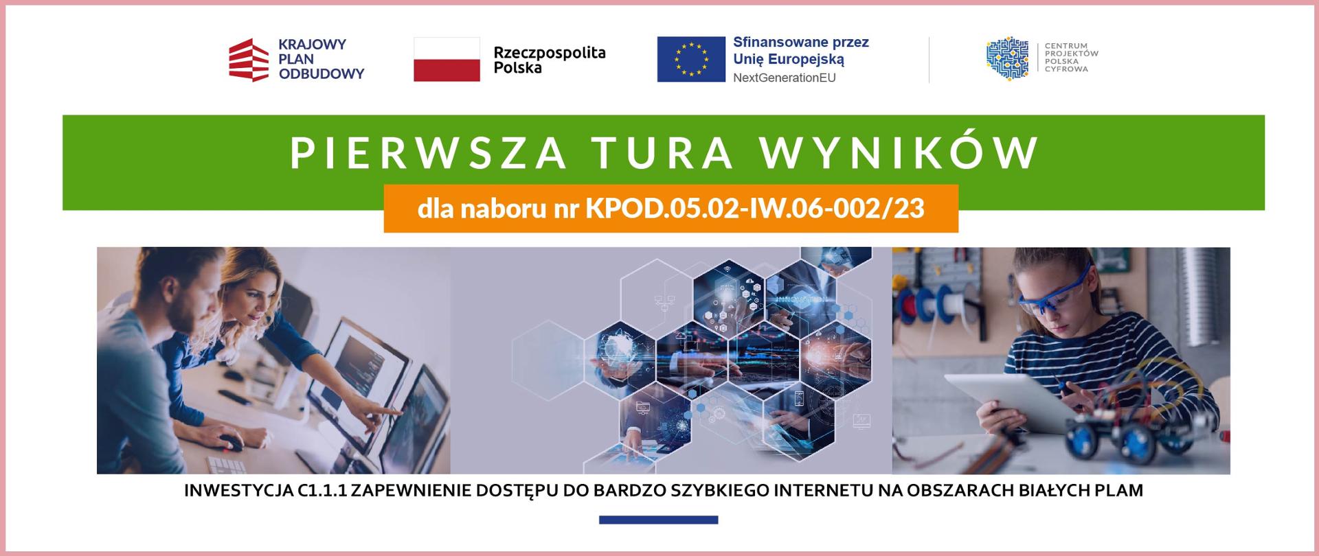 Pierwsza tura wyników dla naboru nr KPOD.05.02-IW.06-002 23