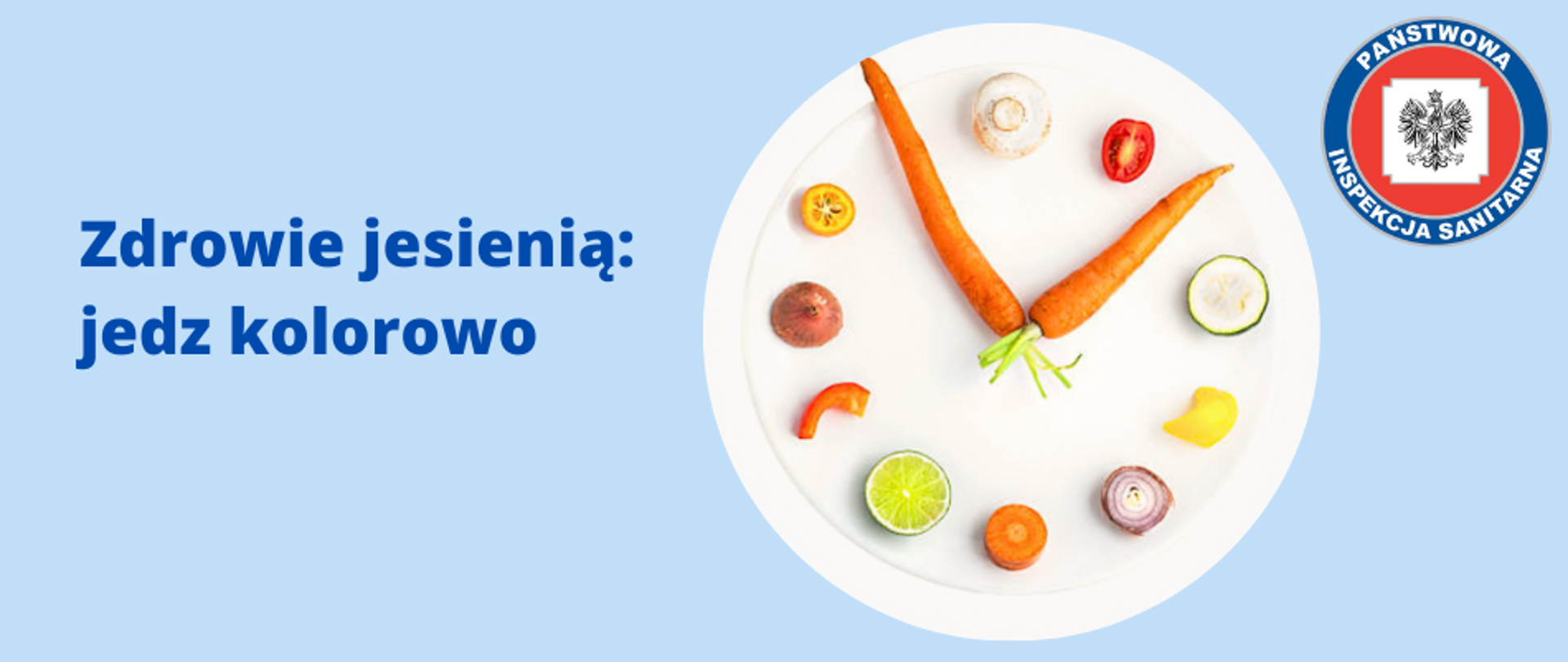 Zdjęcie przedstawia tytuł "Zdrowie jesienią jedz kolorowo LOGO", obrazek zegara z warzyw i owoców oraz logo Państwowej Inspekcji Sanitarnej