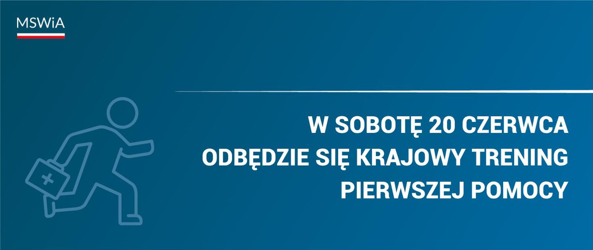 W sobotę 20 czerwca odbędzie się krajowy trening pierwszej pomocy