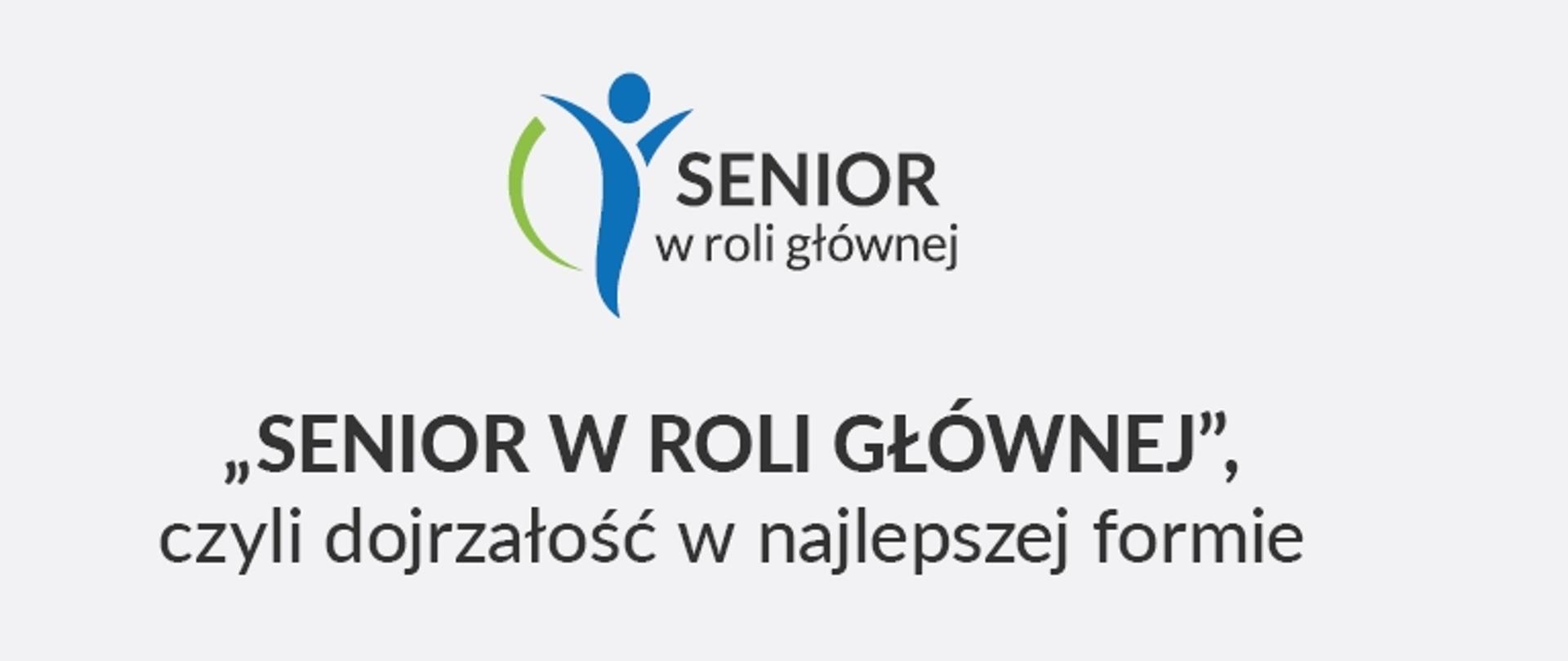 Zdjęcie program - "Senior w roli głównej" z logotypem