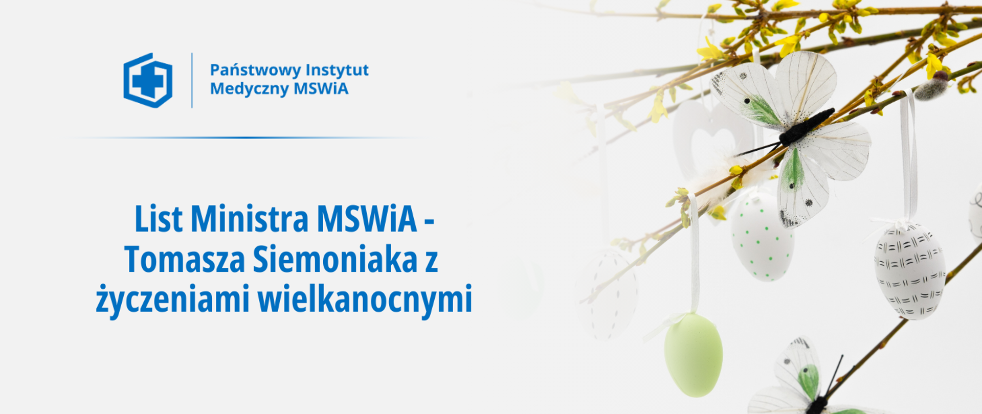 List Ministra Tomasza Siemoniaka z życzeniami wielkanocnymi